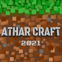 Скачать AtharCraft 2021 [Взлом/МОД Unlocked] на Андроид